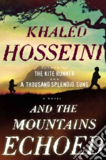 And the Mountains Echoed libro in lingua di Hosseini Khaled