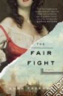 The Fair Fight libro in lingua di Freeman Anna