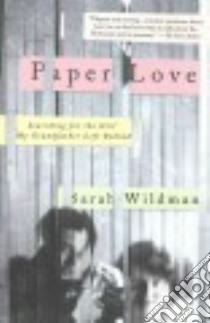 Paper Love libro in lingua di Wildman Sarah