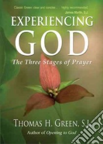 Experiencing God libro in lingua di Green Thomas H.
