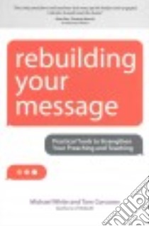 Rebuilding Your Message libro in lingua di White Michael, Corcoran Tom