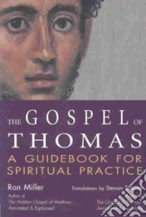 The Gospel of Thomas libro in lingua di Miller Ron, Davies Stevan L.