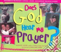 Does God Hear My Prayer? libro in lingua di Gold August, Waller Diane Hardy
