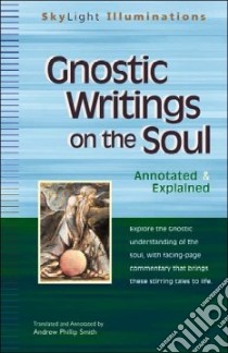Gnostic Writings on the Soul libro in lingua di Smith Andrew Phillip (TRN), Hoeller Stephan A. (FRW)