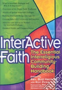 Interactive Faith libro in lingua di Heckman Bud (EDT), Neiss Rori Picker (EDT), Ficca Dirk (FRW)