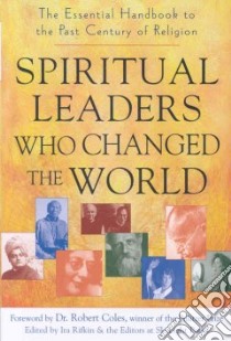 Spiritual Leaders Who Changed the World libro in lingua di Rifkin Ira (EDT), Coles Robert (FRW)
