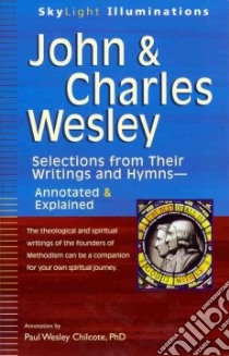 John and Charles Wesley libro in lingua di Chilcote Paul Wesley