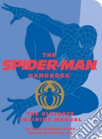 The Spider-man Handbook libro in lingua di Grahame-Smith Seth