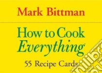 How to Cook Everything libro in lingua di Bittman Mark
