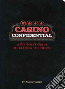 Casino Confidential libro in lingua di Anonymous