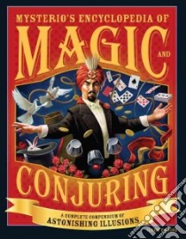 Mysterio's Encyclopedia of Magic and Conjuring libro in lingua di Gabe Fajuri