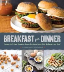 Breakfast for Dinner libro in lingua di Landis Lindsay, Hackbarth Taylor