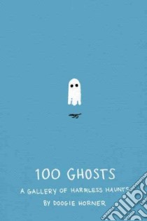 100 Ghosts libro in lingua di Horner Doogie