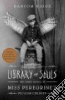 Library of Souls libro in lingua di Riggs Ransom