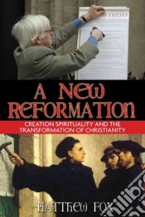 A New Reformation libro in lingua di Fox Matthew