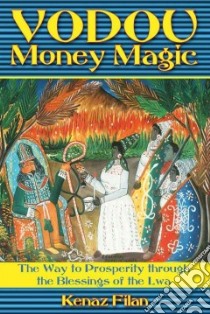 Vodou Money Magic libro in lingua di Filan Kenaz