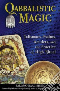 Qabbalistic Magic libro in lingua di Baal-shem Salomo, Ashcroft-Nowicki Dolores (FRW)