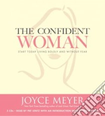 The Confident Woman (CD Audiobook) libro in lingua di Meyer Joyce, Lentz Pat (NRT)