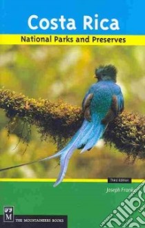 Costa Rica National Parks and Preserves libro in lingua di Franke Joseph