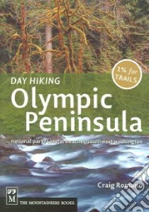 Day Hiking, Olympic Peninsula libro in lingua di Romano Craig