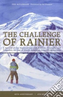 The Challenge of Rainier libro in lingua di Molenaar Dee, Viesturs Ed (FRW)