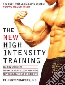 The New High Intensity Training libro in lingua di Darden Ellington
