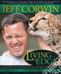 Living On The Edge libro in lingua di Corwin Jeff