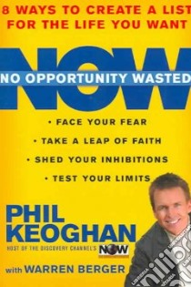 No Opportunity Wasted libro in lingua di Keoghan Phil, Berger Warren
