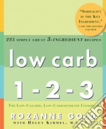 Low Carb 1 - 2 - 3 libro in lingua di Gold Rozanne, Kimmel Helen