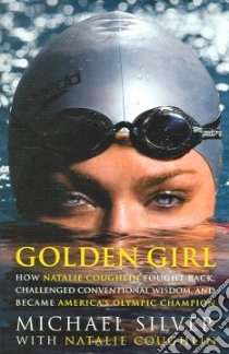 Golden Girl libro in lingua di Silver Michael, Coughlin Natalie