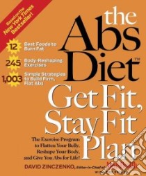 The Abs Diet Get Fit, Stay Fit Plan libro in lingua di Zinczenko David, Spiker Ted