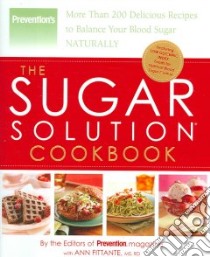 The Sugar Solution Cookbook libro in lingua di Fittante Ann, Prevention Magazine Health Books (EDT)