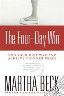 The Four-Day Win libro in lingua di Beck Martha