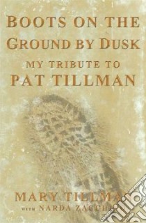 Boots on the Ground by Dusk libro in lingua di Tillman Mary, Zacchino Narda