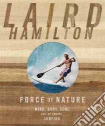 Force of Nature libro in lingua di Hamilton Laird