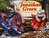The Art of Jonathan Green 2014 Calendar libro in lingua di Green Jonathan (ART)