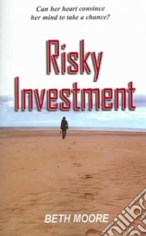 Risky Investment libro in lingua di Moore Beth