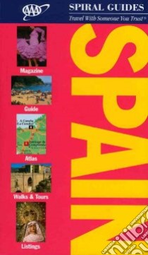 AAA Spiral Guides Spain libro in lingua di Roy Sally