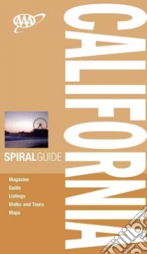 AAA Spiral Guide California libro in lingua di Mangin Daniel, Norton Clark, Jares Julie (EDT)