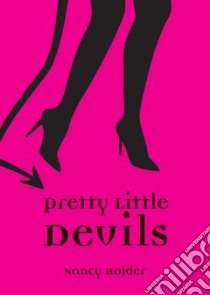 Pretty Little Devils libro in lingua di Holder Nancy