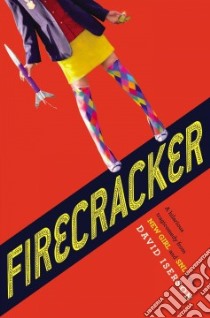 Firecracker libro in lingua di Iserson David