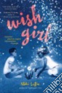 Wish Girl libro in lingua di Loftin Nikki
