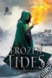 Frozen Tides libro in lingua di Rhodes Morgan