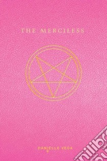 The Merciless libro in lingua di Vega Danielle