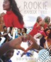 Rookie Yearbook Three libro in lingua di Gevinson Tavi (EDT)