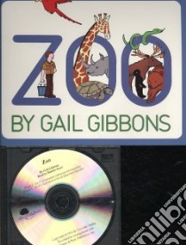 Zoo libro in lingua di Gibbons Gail, Kaye Randye (NRT)