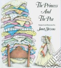 The Princess and the Pea libro in lingua di Stevens Janet (ADP)
