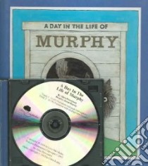 A Day in the Life of Murphy libro in lingua di Provensen Alice