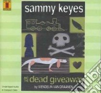 Sammy Keyes And the Dead Giveaway libro in lingua di Van Draanen Wendelin, Sands Tara (NRT)