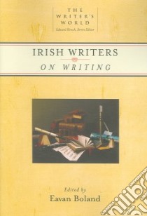 Irish Writers on Writing libro in lingua di Boland Eavan (EDT)